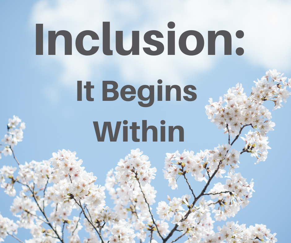 Inclusion: It Begin Within - Theresa Worthy