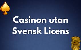 Casinos utan svensk licens - Vad du behöver veta Casinos utan svensk licens - Vad du behöver veta